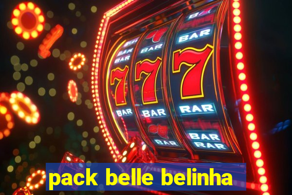 pack belle belinha